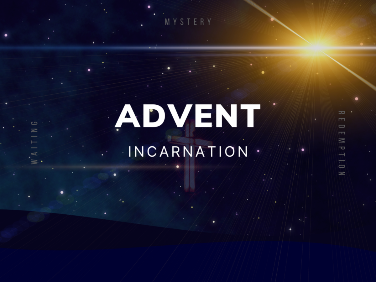 Advent: Incarnation