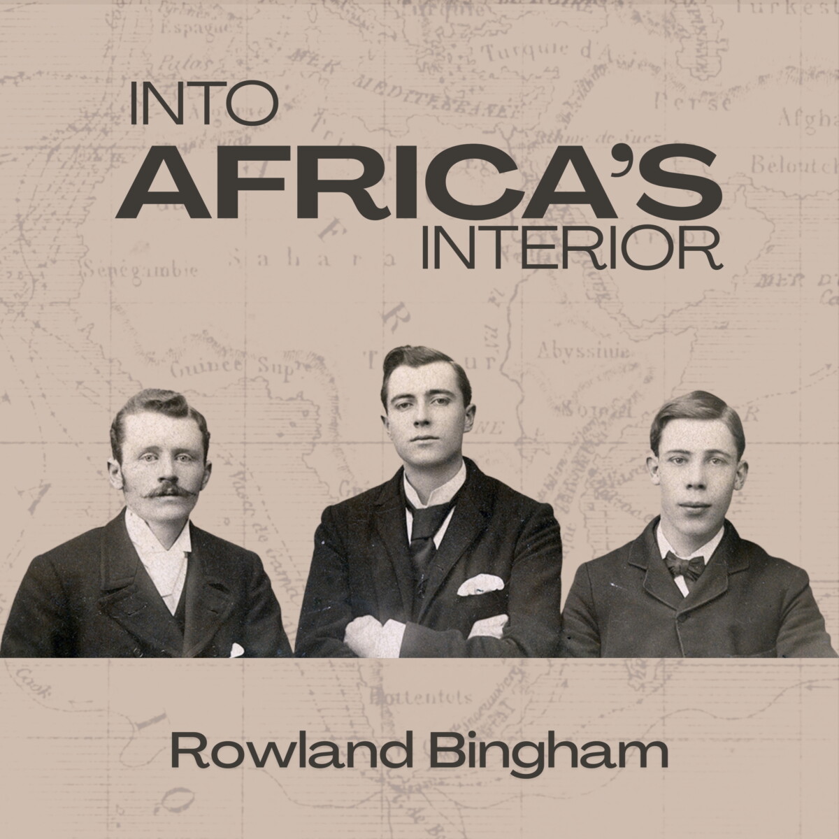 Into Africa’s Interior – Life of Rowland Bingham